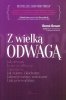 Z wielką odwagą